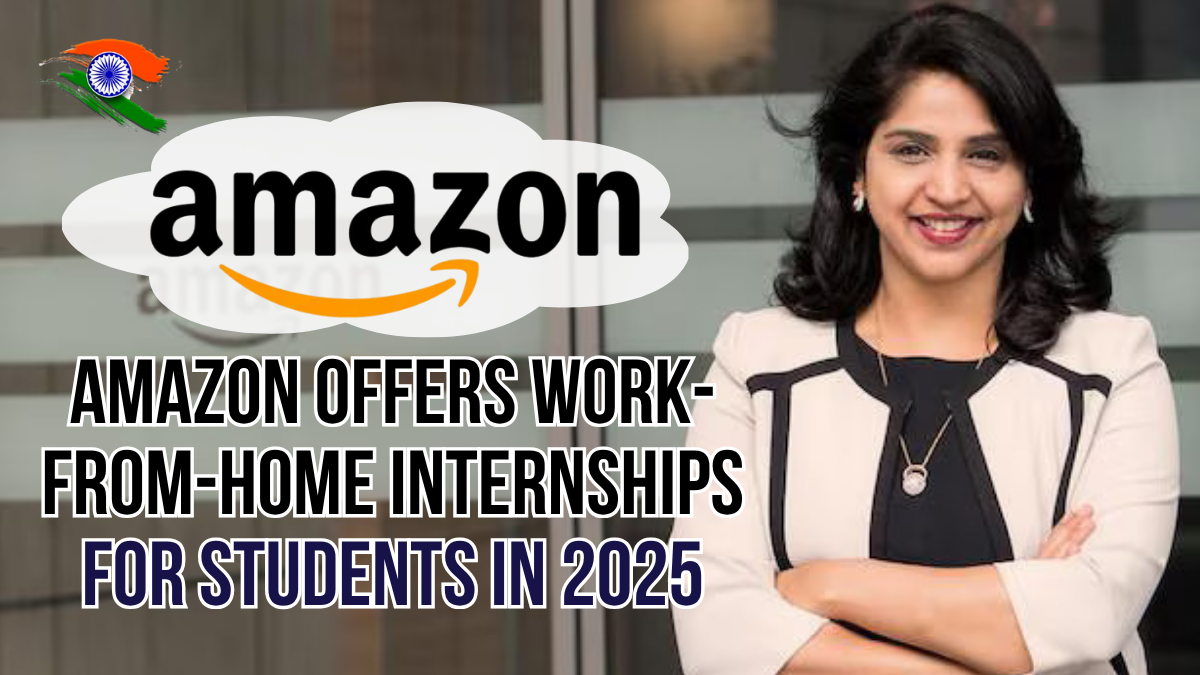 Amazon Offers Work-from-Home Internships for Students in 2025