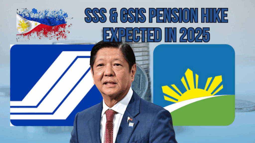 SSS & GSIS Pension Hike Expected in 2025 – Full Breakdown of Amount and Schedule