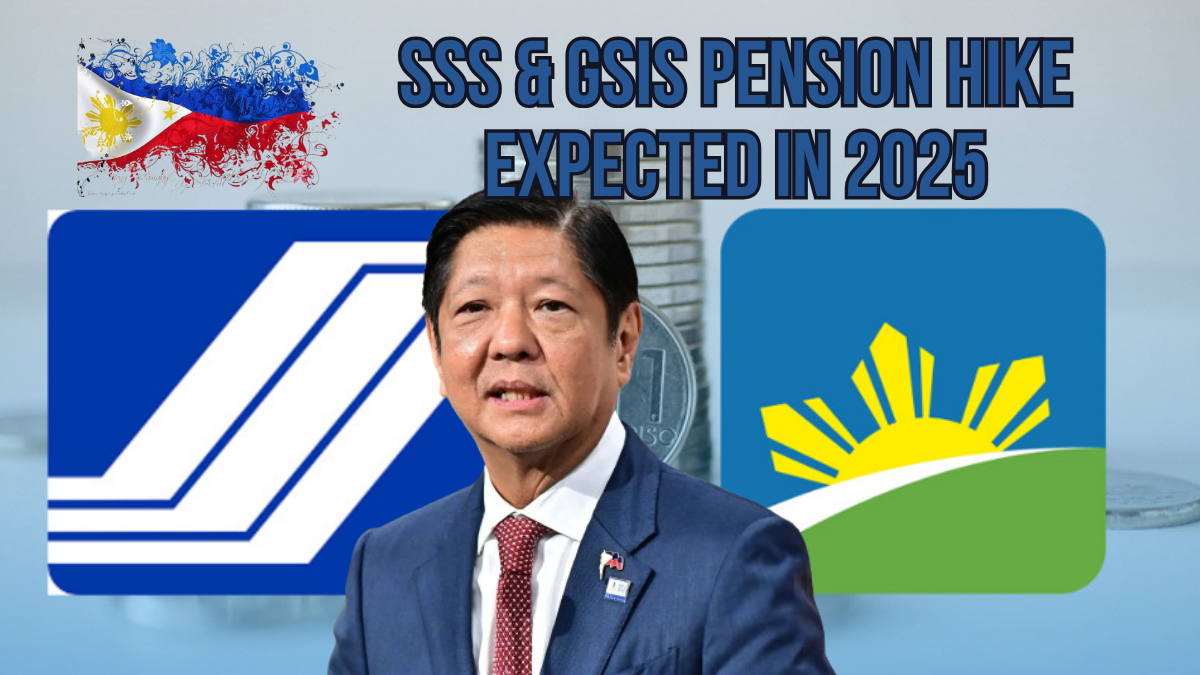 SSS & GSIS Pension Hike Expected in 2025 - Full Breakdown of Amount and Schedule