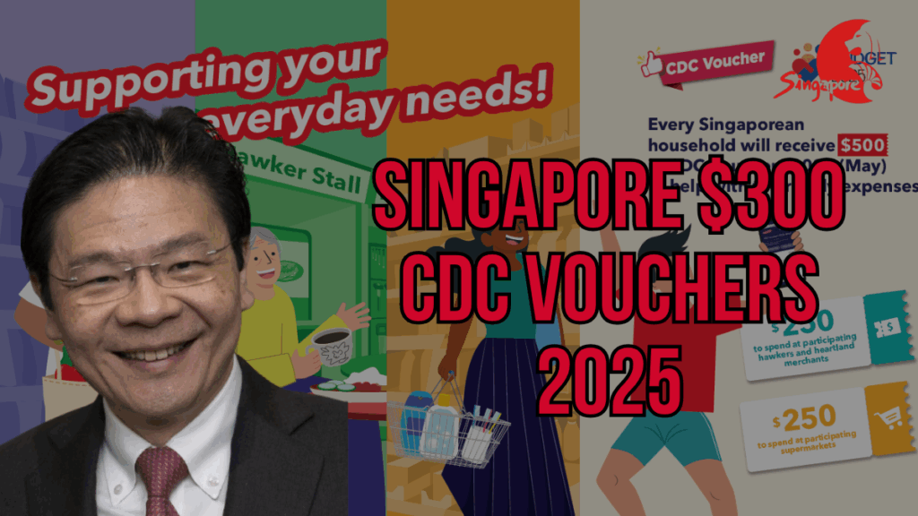 Singapore $300 CDC Vouchers 2025 – Find Out If Your Household Qualifies